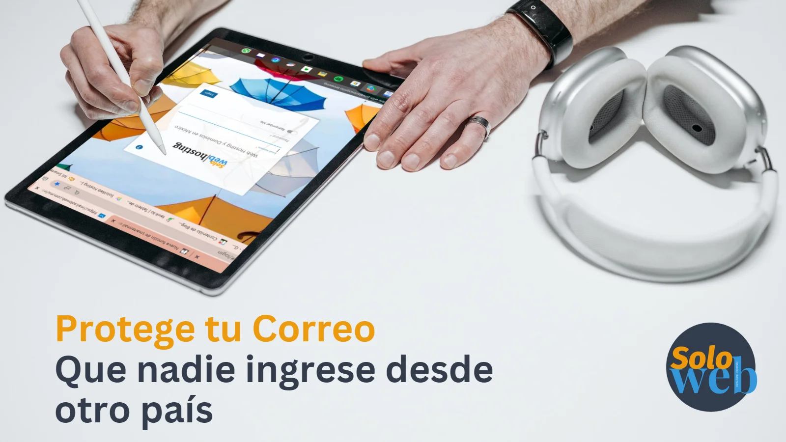 Bloquear o permitir el acceso a tu correo en ciertos países